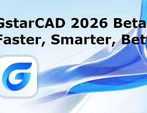 Introducing GstarCAD 2026 Beta: Faster, Smarter, Better!